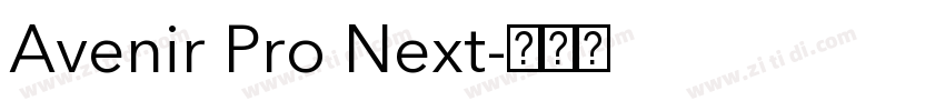 Avenir Pro Next字体转换 Avenir Pro Next字体转换